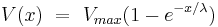  V(x) \ = \ V_{max} (1 - e^{-x /\lambda})