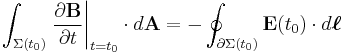  \int_{\Sigma(t_0)} \left. \frac{\partial \mathbf{B}}{\partial t}\right|_{t=t_0} \cdot d\mathbf{A} = - \oint_{\partial \Sigma(t_0)} \mathbf{E}(t_0) \cdot d\boldsymbol{\ell}  