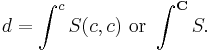 d=\int_{}^c S(c,c)\text{ or }\int_{}^\mathbf{C} S.