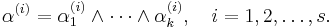 \alpha^{(i)} = \alpha^{(i)}_1\wedge\cdots\wedge\alpha^{(i)}_k,\quad i=1,2,\dots, s.