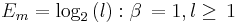 E_m = \log_2 \left (l \right )�: \beta\, = 1, l \ge \, 1