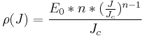  \rho(J) = \frac{E_0 * n * (\frac{J}{J_c})^{n-1}}{J_c} \, 