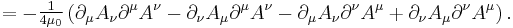  = -\begin{matrix} \frac{1}{4\mu_0} \end{matrix} \left( \partial_\mu A_\nu \partial^\mu A^\nu - \partial_\nu A_\mu \partial^\mu A^\nu - \partial_\mu A_\nu \partial^\nu A^\mu %2B \partial_\nu A_\mu \partial^\nu A^\mu \right).