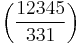 \left ( \frac{12345}{331}\right )