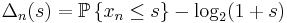  \Delta_n(s) = \mathbb{P} \left\{ x_n \leq s \right\} - \log_2(1%2Bs) 