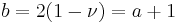 b=2(1-\nu)=a%2B1\,\!