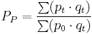 P_P = \frac{\sum (p_{t}\cdot q_{t})}{\sum (p_{0}\cdot q_{t})}