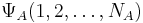 \Psi_A(1,2,\dots,N_A)