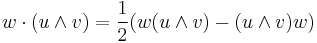  w \cdot ( u \wedge  v) = \frac{1}{2}( w ( u \wedge  v) - ( u \wedge  v)  w)
