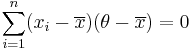 \sum_{i=1}^n(x_i-\overline{x})(\theta-\overline{x})=0