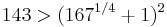 143 >(167^{1/4}%2B1)^2