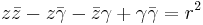 z \bar z - z \bar \gamma - \bar z \gamma %2B \gamma \bar \gamma = r^2