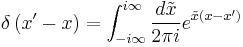 \delta \left( x^{\prime }-x\right) =\int_{-i\infty }^{i\infty} \frac{d \tilde{x}}{2\pi i }e^{\tilde{x}\left( x-x^{\prime}\right)}