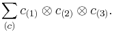 \sum_{(c)} c_{(1)}\otimes c_{(2)}\otimes c_{(3)}.