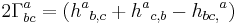 2 \Gamma ^a_{bc} = (h^a{}_{b,c}%2Bh^a{}_{c,b}-h_{bc,}{}^a)