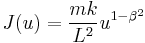 J(u) = \frac{mk}{L^{2}} u^{1-\beta^{2}}