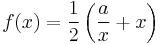 f(x)=\frac 12\left(\frac ax %2B x\right)