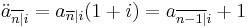  \ddot{a}_{\overline{n|}i}=a_{\overline{n}|i}(1 %2B i)=a_{\overline{n-1|}i}%2B1