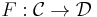 F�: \mathcal C \rightarrow \mathcal D