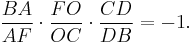 \frac{BA}{AF} \cdot \frac{FO}{OC} \cdot \frac{CD}{DB} = -1.