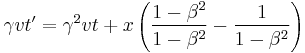 \gamma v t' = \gamma^2 v t %2B x \left ( \frac{1 - \beta^2}{1 - \beta^2} - \frac{1}{1-\beta^2} \right )