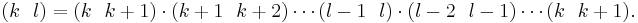 (k~~l) = (k~~k%2B1)\cdot(k%2B1~~k%2B2)\cdots(l-1~~l)\cdot(l-2~~l-1)\cdots(k~~k%2B1).