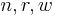 {n,r,w}