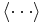  \left\langle \cdots \right\rangle 