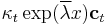  \kappa_t \exp ( \overline{\lambda} x ) \bold c_t 