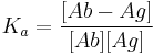 K_a = \frac{[Ab-Ag]}{[Ab][Ag]} 