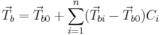 
\vec T_b = \vec T_{b0} %2B \sum_{i=1}^n(\vec T_{bi} - \vec T_{b0})C_i
