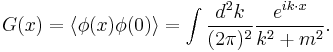 
G(x) = \left\langle \phi (x)\phi (0) \right\rangle  = \int {d^2 k \over (2\pi )^2 } {e^{ik \cdot x} \over k^2  %2B m^2 }.
