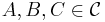 A,B,C \in \mathcal{C}