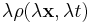 \lambda\rho(\lambda\mathbf{x},\lambda t)