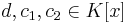 d, c_1,c_2 \in K[x]