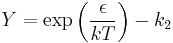 Y=\exp\left(\frac{\epsilon}{kT}\right) - k_2