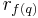 r_{f(q)}