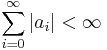 \sum\limits_{i=0}^\infty |a_i|<\infty