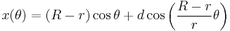 x (\theta) = (R - r)\cos\theta %2B d\cos\left({R - r \over r}\theta\right)