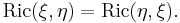 \operatorname{Ric}(\xi ,\eta) = \operatorname{Ric}(\eta ,\xi).