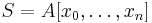  S=A[x_0,\ldots, x_n] 