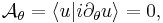 \mathcal{A}_\theta=\langle u|i\partial_\theta u\rangle=0,
