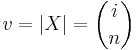 v=\left|X\right|=\binom{i}{n}