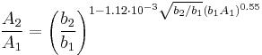 \frac{A_2}{A_1} = \left(\frac{b_2}{b_1}\right) ^ {1-1.12 \cdot 10^{-3}\sqrt{b_2/b_1}(b_1A_1)^{0.55}}