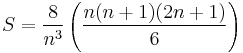 S = \frac{8}{n^3} \left(\frac{n(n%2B1)(2n%2B1)}{6}\right)