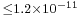 \scriptstyle \leq1.2\times10^{-11}