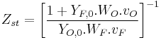 Z_{st} = {\left [ \frac{1%2BY_{F,0}.W_O.v_O}{Y_{O,0}.W_F.v_F} \right ] }^{-1}