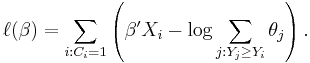 
\ell(\beta) = \sum_{i:C_i=1} \left(\beta^\prime X_i - \log \sum_{j:Y_j\ge Y_i}\theta_j\right).
