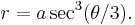 r = a\sec^3(\theta/3).