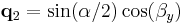 \mathbf{q}_2 = \sin(\alpha/2)\cos(\beta_y)